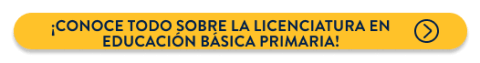 conoce más sobre la licenciatura en educación básica primaria