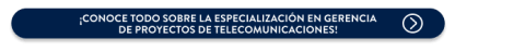 conoce todo sobre la especializacion en gerencia de proyectos de telecomunicaciones