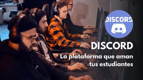 Discord, la herramienta amada por los estudiantes