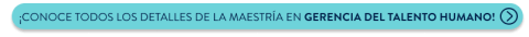 maestria en gerencia en talento humano